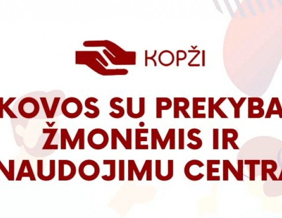 KOVOS SU PREKYBA ŽMONĖMIS IR IŠNAUDOJIMU CENTRAS